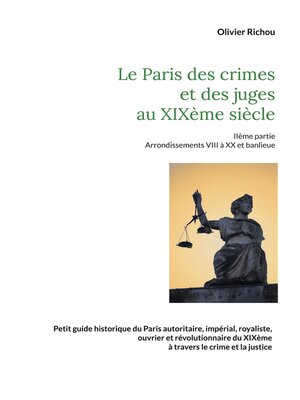 cover image of Le Paris criminel et judiciaire du XIXème siècle 2